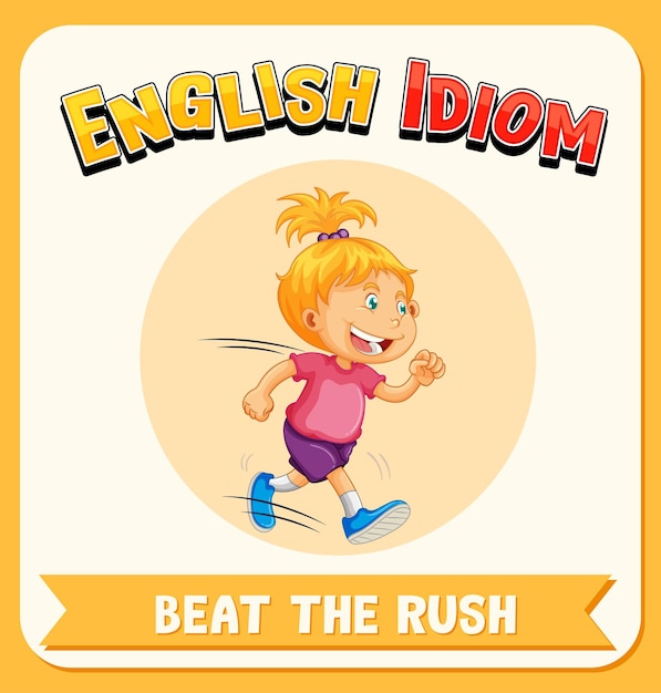 Angielski Idiom Z Opisem Obrazkowym Dla Beat The Rush