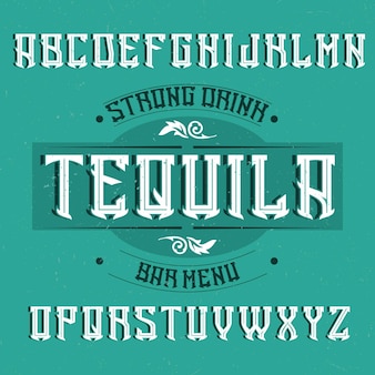 Czcionka etykiety vintage o nazwie tequila.