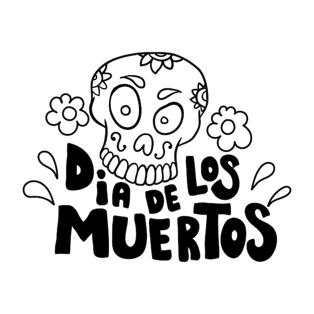 Dia De Los Muertos (dzień Zmarłych). Literowanie Frazy Z Meksykańską Czaszką Cukru Na Białym Tle. Element Projektu Plakatu, Karty, Banera. Ilustracja Wektorowa Premium Wektorów