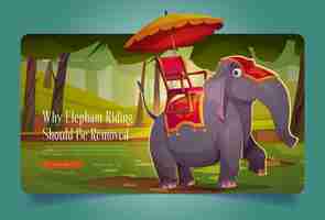 Bezpłatny wektor dlaczego jazda na słoniu powinna zostać usunięta ze strony docelowej kreskówek. słodkie zwierzę z krzesłem, kocem i parasolem z tyłu w krajobrazie lasu tajlandii lub kambodży, azjatycka turystyka rozrywka wektor baner internetowy