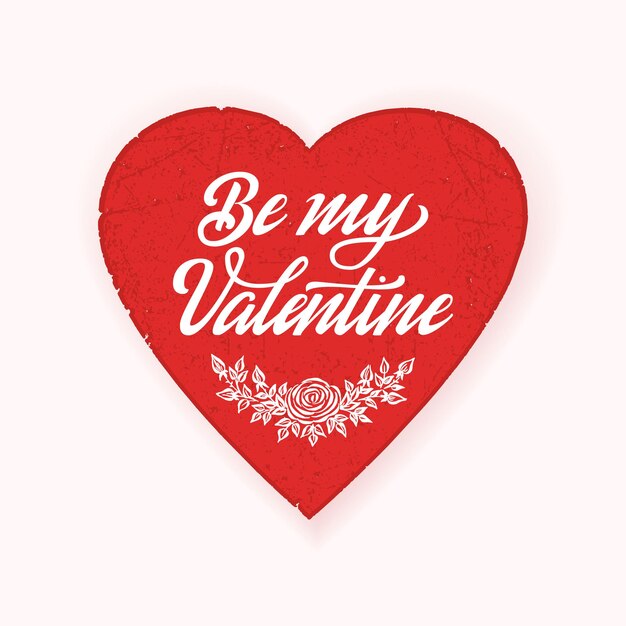 Happy Valentines day card z wielkim czerwonym sercem i eleganckim odręcznym tekstem Be My Valentine.