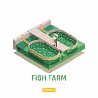 Bezpłatny wektor izometryczna ilustracja akwakultury zasobów naturalnych z pracownikiem produkcji farmy rybnej karmiącym paluszki