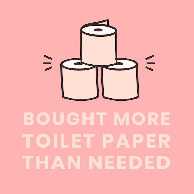 Bezpłatny wektor kupiłem więcej papieru toaletowego niż potrzeba, element projektu samodzielnej kwarantanny