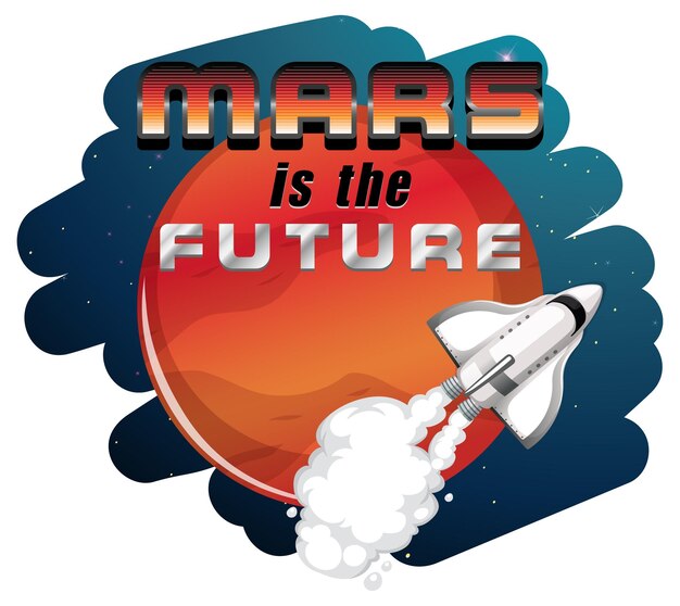 Mars to przyszły projekt słowny ze statkiem kosmicznym