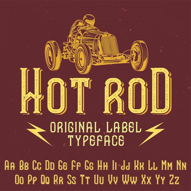 Bezpłatny wektor oryginalny krój pisma o nazwie „hot rod”. dobry w użyciu w każdym projekcie etykiety.