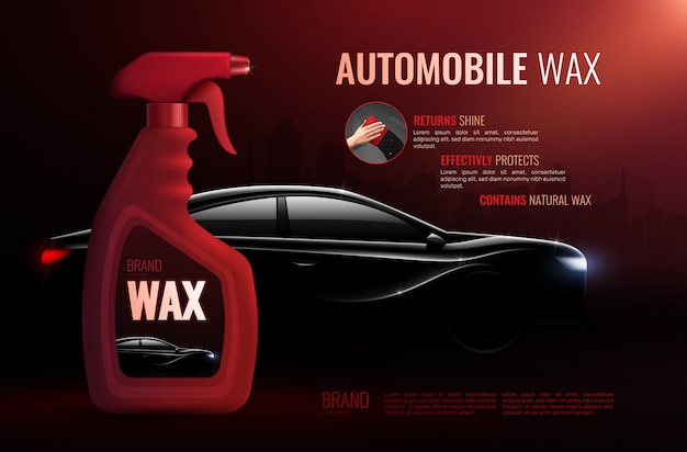 Bezpłatny wektor plakat reklamowy produktu do pielęgnacji samochodu z butelką wysokiej jakości wosku samochodowego i realistycznym sedanem klasy luksusowej