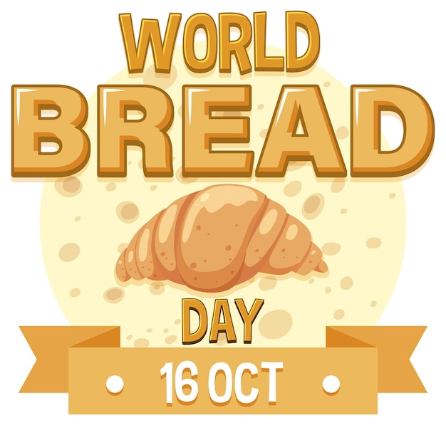 Bezpłatny wektor Światowy dzień chleba 16 października projektowanie logo