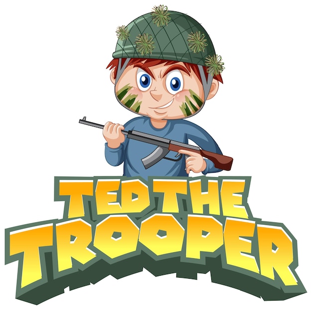 Bezpłatny wektor tekst logo ted the trooper z chłopcem trzymającym karabin