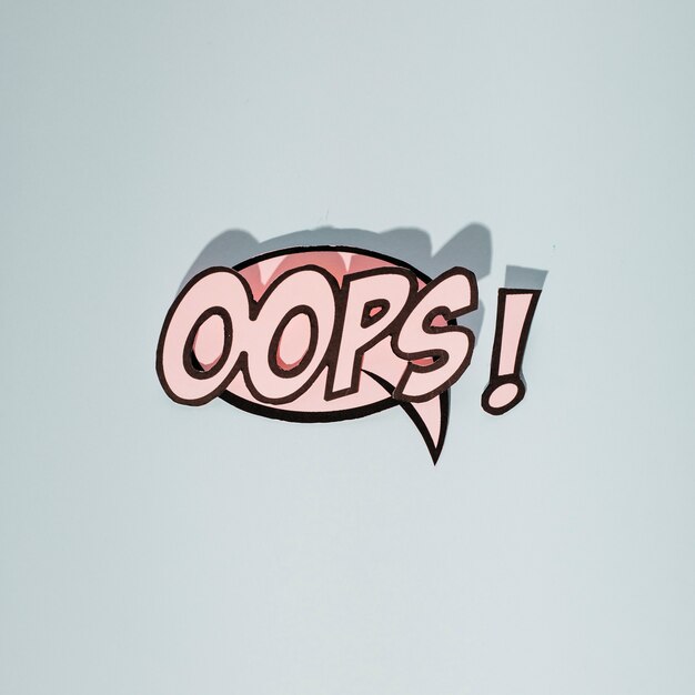 Ups! wiadomość komiks bańka mowy kreskówka wyrażenie ilustracja na szarym tle
