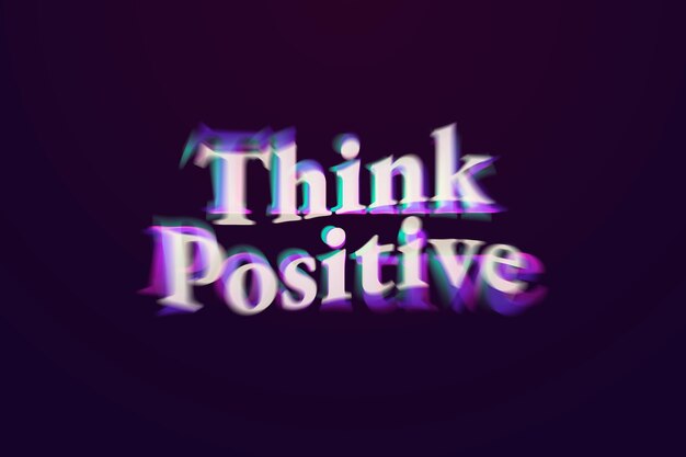 Piensa en palabras positivas en tipografía de texto anaglifo