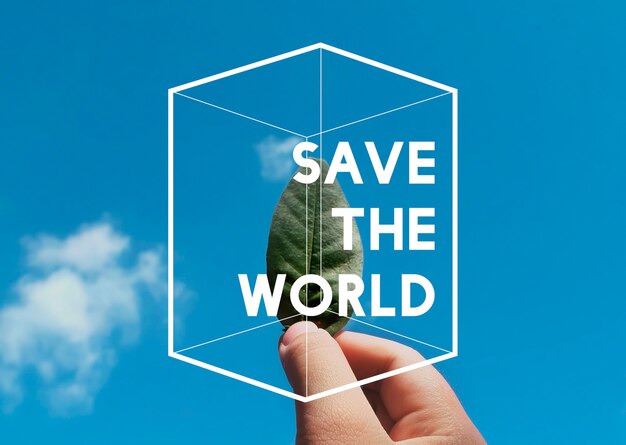 Salva il mondo Natura Ambiente Sostenibilità Grafico