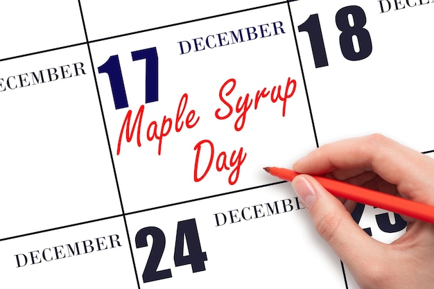 17 dicembre Testo per la scrittura a mano Maple Syrup Day alla data del calendario Salva la data