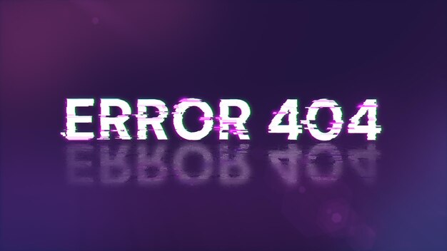 3d rendering error 404 text with screen effects of technological glitches