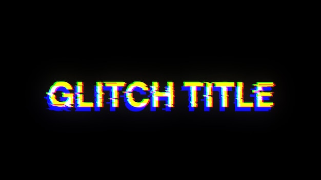 3D rendering glitch title text with screen effects of technological glitches