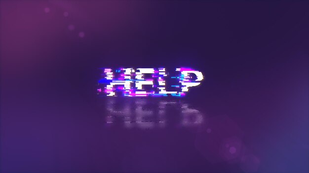 3D rendering help text with screen effects of technological glitches