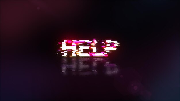 3D rendering help text with screen effects of technological glitches