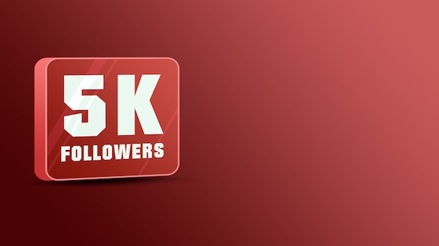 5k follower nei social network, vetro 3d