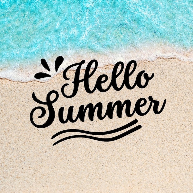 a beach with a message that says hello summer on it