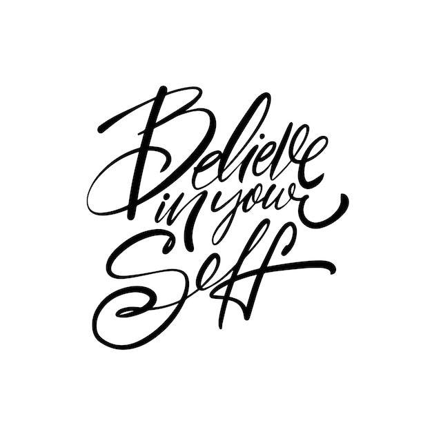 Bel disegno di calligrafia con citazione Credi in te stesso per ispirare positività e empowerment