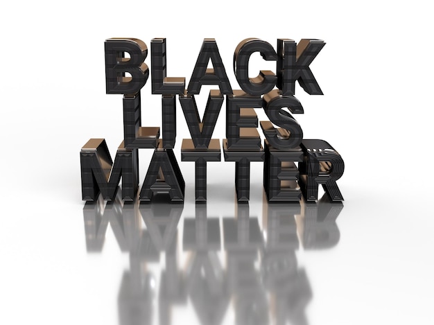 Black Lives Matter Slogan sfondo scritto, rendering 3d.