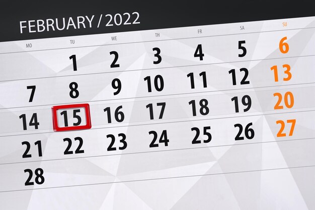 Calendario planner per il mese di febbraio 2022, giorno di scadenza, 15, martedì.