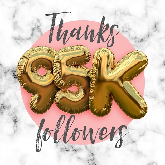 Grazie novantacinquemila follower banner per abbonati ai social media con palloncino in lamina d'oro