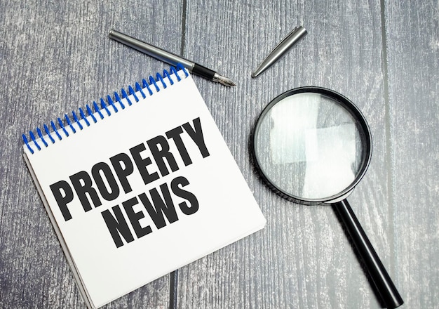 La scrittura di testo Property News Concept significa l'acquisto o la vendita e l'affitto