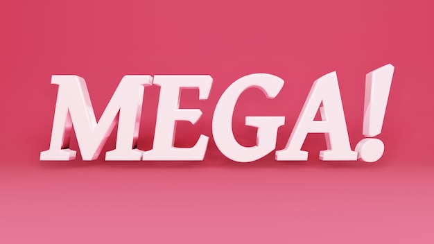 mega   phrase and a motivational slogan 3d logo on a white uniform background with shadows