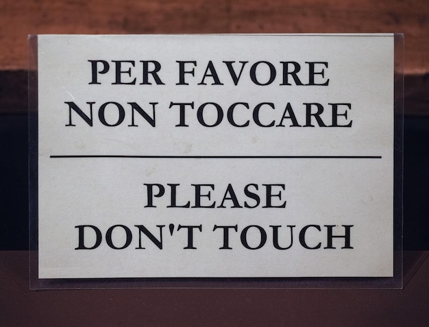 Per favore non toccare