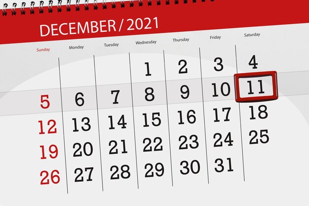 Pianificatore di calendario per il mese dicembre 2021, giorno di scadenza, 11, sabato.