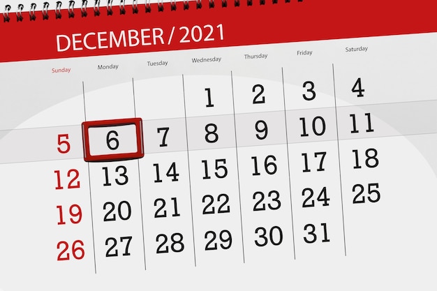 Pianificatore di calendario per il mese dicembre 2021, giorno di scadenza, 6, lunedì.