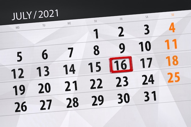 Pianificatore di calendario per il mese luglio 2021, giorno di scadenza, 16, venerdì.