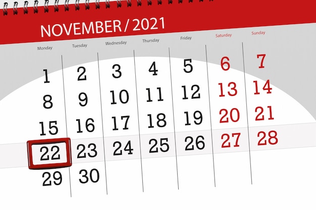 Pianificatore di calendario per il mese novembre 2021, giorno di scadenza, 22, lunedì.