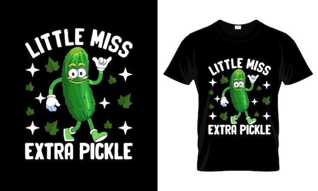Piccola Miss Extra Pickle colorata Maglietta grafica Maglietta Pickle Design
