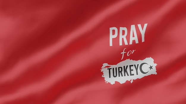Pregate per la Turchia con bandiera bandiera 3d rendering bandiera turchia