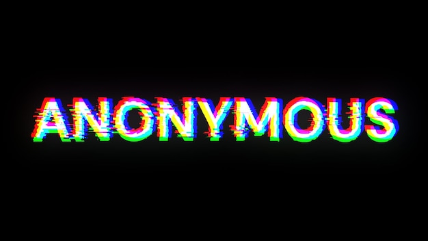 Rendering 3D di testo anonimo con effetti di schermo di glitch tecnologici