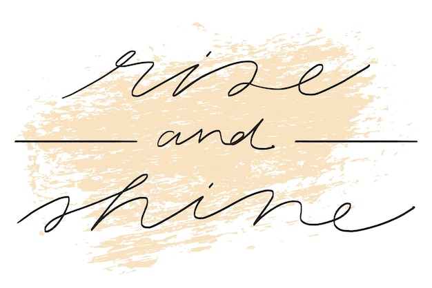 Rise and shine tipografia trasparente png