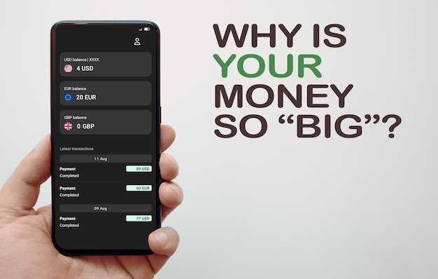 Schermo del telefono cellulare con conto dell'app bancaria e iscrizione di testo Perché i tuoi soldi sono così grandi Concetto di successo aziendale