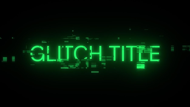 Testo del titolo del glitch di rendering 3D con effetti di schermo di glitch tecnologici