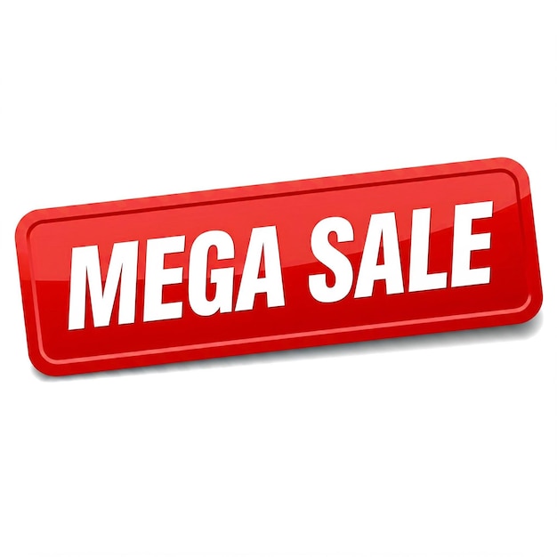 un cartello rosso che dice " mega vendita "