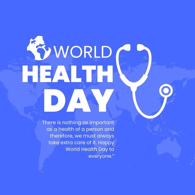 un poster blu con una mappa del mondo e le parole World Health Day su di esso