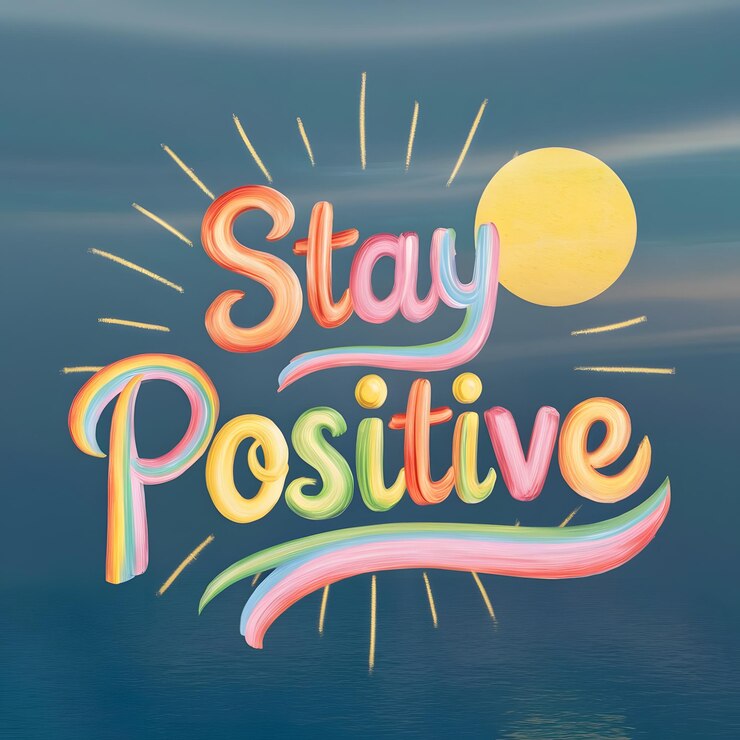 Foto un poster con le parole "rimanete positivi e felici"