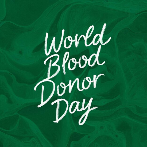 Uno sfondo verde con uno sfondo verde che dice " Giorno mondiale del sangue "
