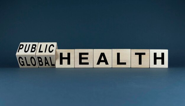 A conceptual image featuring wooden blocks spelling out public health and global health