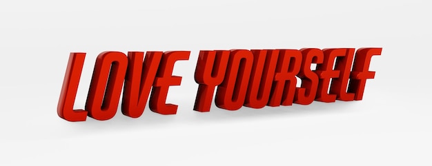 love yourself calligraphic phrase on white background. 3d illustration.