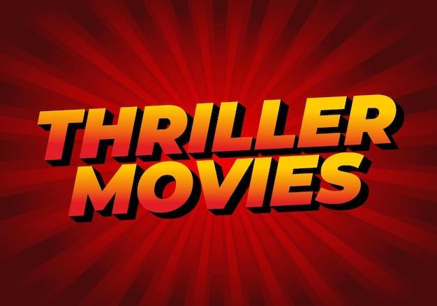 Thriller movies Text effect in modern colors and 3D style