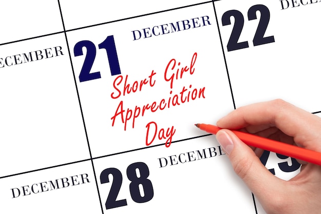 21. Dezember Handschrift Text Kurz Mädchen Wertschätzungstag auf Kalenderdatum Speichern Sie das Datum Feiertag des Jahres Konzept