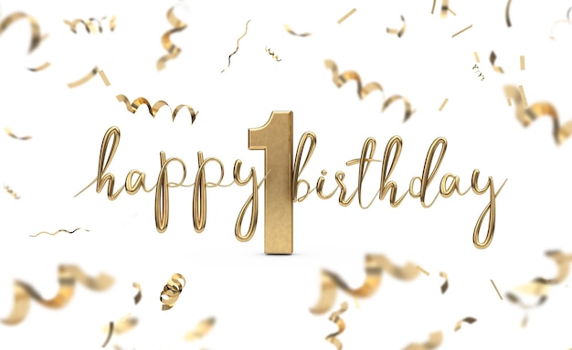 Alles Gute zum 1. Geburtstag mit goldenem Grußhintergrund 3D-Rendering