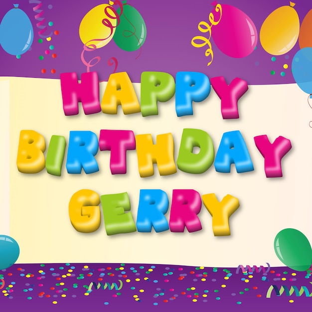 Alles Gute zum Geburtstag Gerry Gold Confetti Schöne Ballonkarte Foto-Text-Effekt