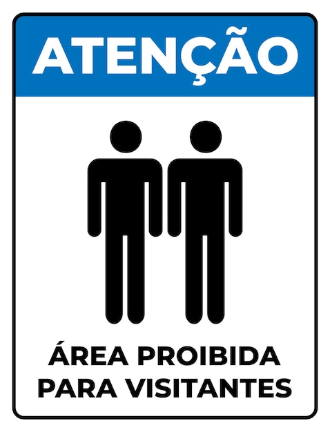 Foto Área de atención prohibida a los visitantes señal en portugués